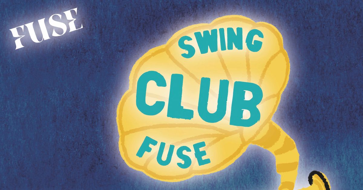 Swing Club Fuse — Fuse